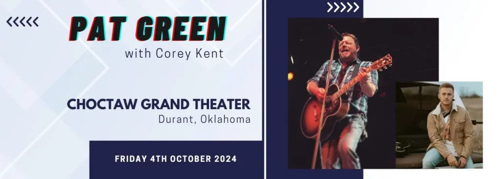 Corey Kent & Pat Green at Choctaw Casino & Resort