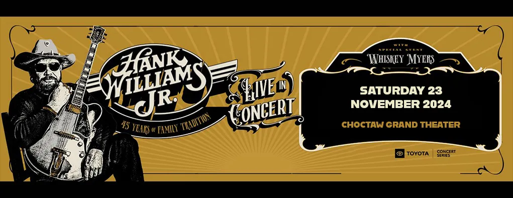 Hank Williams Jr. at Choctaw Casino & Resort