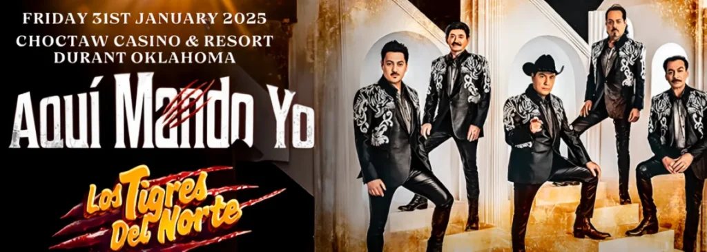 Los Tigres del Norte at Choctaw Casino & Resort