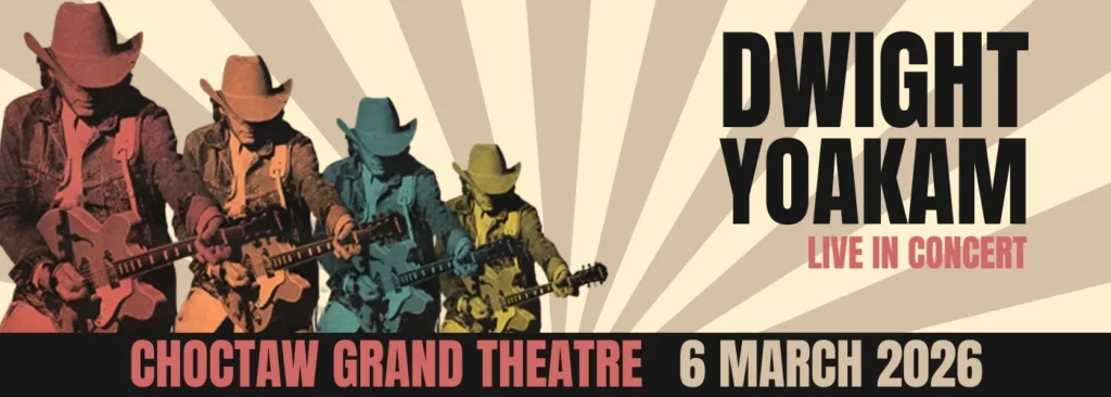 Dwight Yoakam at Choctaw Casino & Resort